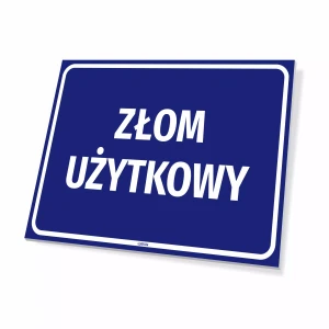 Tabliczka informacyjna Złom użytkowy