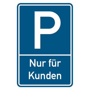 Parkplatzschild "Nur für Kunden" Aluminium geprägt und gelocht 400 x 600 mm