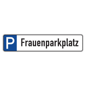 Parkplatzreservierungsschild "Frauenparkplatz" Aluminium geprägt 520 x 110 mm