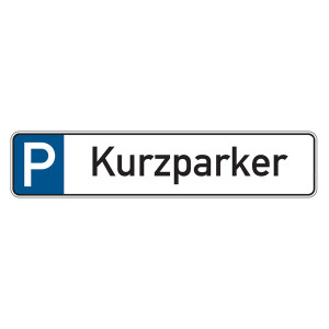 Parkplatzreservierungsschild "Kurzparker" Aluminium geprägt 520 x 110 mm