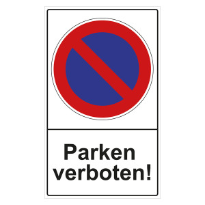 Parkverbotsschild "Parken verboten!" Aluminium Verbundplatte 3 mm 300 x 500 mm