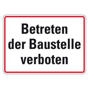Baustellen-Schild "Betreten der Baustelle verboten" Aluminium geprägt und gelocht 350 x 250 mm