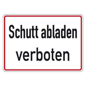 Verbotsschild Schutt abladen verboten Aluminium geprägt und gelocht 350 x 250 mm Einzelschild