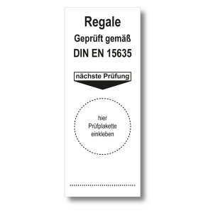 Grundplakette weiß 40 x 100 mm "Regale Geprüft gemäß DIN EN 15635, nächste Prüfung" 100er Rolle