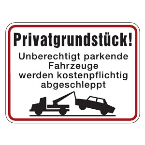 Hinweisschild "Privatgrundstück! Unberechtigt parkende Fahrzeuge werden kostenpflichtig abgeschleppt" Aluminium geprägt und gelocht 400 x 300 mm