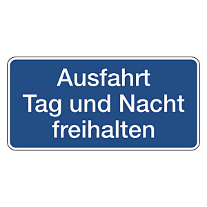 Hinweisschild "Ausfahrt Tag und Nacht freihalten" Aluminium geprägt und gelocht 350 x 170 mm