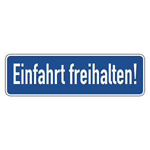 Hinweisschild "Einfahrt freihalten!" Aluminium geprägt und gelocht 400 x 120 mm