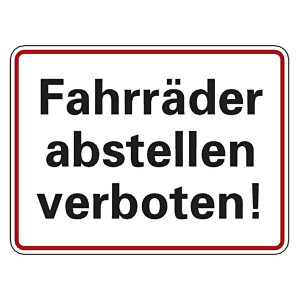 Verbotsschild Fahrräder abstellen verboten! Aluminium geprägt und gelocht 200 x 150 mm Einzelschild