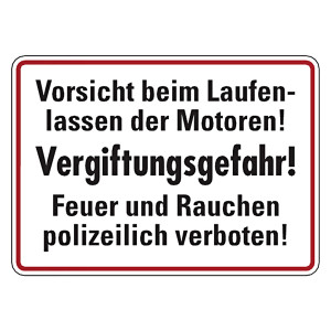 Verbotsschild Vorsicht beim Laufenlassen der Motoren! Vergiftungsgefahr Aluminium geprägt und gelocht 350 x 250 mm Einzelschild