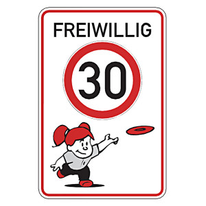 Hinweisschild "Freiwillig 30" Aluminium 500 x 750 mm