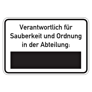 Hinweisschild "Verantwortlich für Sauberkeit und Ordnung" mit Beschriftungsfeld aus Aluminium geprägt und gelocht