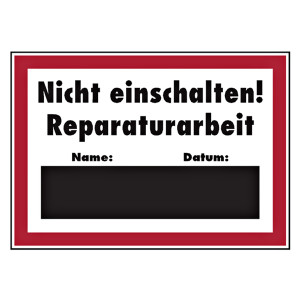 Verbotsschild Nicht einschalten! Reparaturarbeit Aluminium geprägt und gelocht 420 x 297 mm Einzelschild