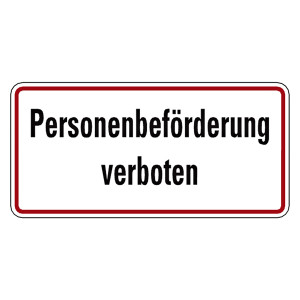 Verbotsschild Personenbeförderung verboten Aluminium geprägt und gelocht 350 x 170 mm Einzelschild