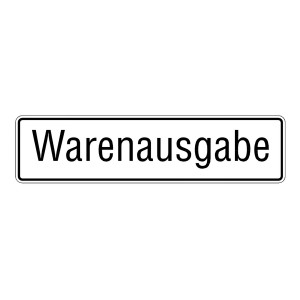 Hinweisschild "Warenausgabe" Aluminium Verbundplatte 3 mm 800 x 200 mm
