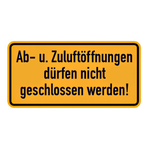 Hinweisschild "Ab- und Zuluftsöffnungen dürfen nicht geschlossen werden!" Aluminium geprägt und gelocht, 200 x 100 mm