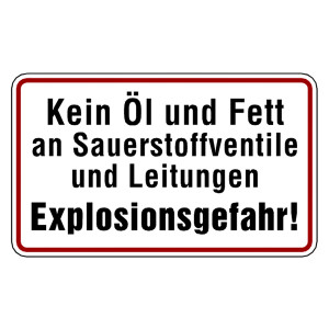 Verbotsschild Kein Öl und Fett an Sauerstoffventile und Leitungen Explosionsgefahr Aluminium geprägt und gelocht 200 x 120 mm Einzelschild