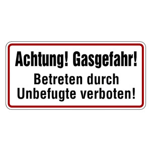 Verbotsschild Achtung! Gasgefahr! Betreten durch Unbefugte verboten Aluminium geprägt und gelocht 350 x 170 mm Einzelschild