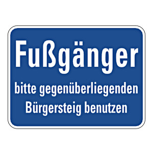 Gebotsschild "Fußgänger bitte gegenüberliegenden Bürgersteig benutzen" Aluminium geprägt und gelocht 400 x 300 mm