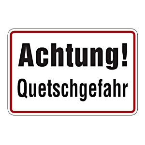 Hinweisschild "Achtung! Quetschgefahr"