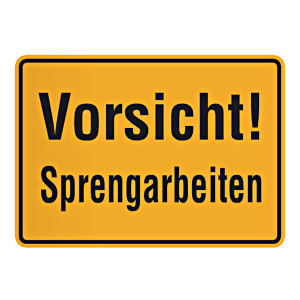 Warnschild "Vorsicht! Sprengarbeiten" Aluminium geprägt und gelocht