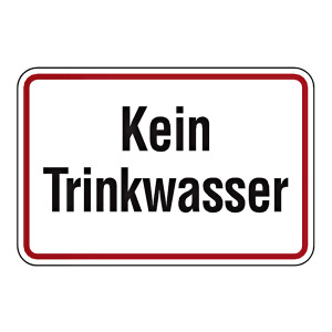 Hinweisschild "Kein Trinkwasser"
