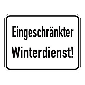 Hinweisschild "Eingeschränkter Winterdienst!" Aluminium geprägt und gelocht 400 x 300 mm