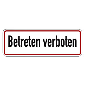 Verbotsschild Betreten verboten Aluminium geprägt und gelocht 350 x 120 mm Einzelschild