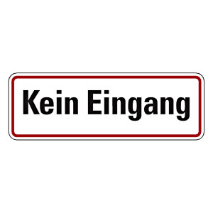 Verbotsschild Kein Eingang Aluminium geprägt und gelocht 350 x 120 mm Einzelschild
