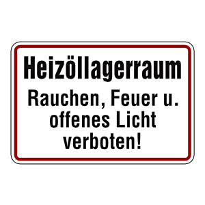Hinweisschild "Achtung Heizöllagerraum"
