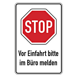 Hinweisschild "STOP Vor Einfahrt bitte im Büro melden" Aluminium 600 x 900 mm