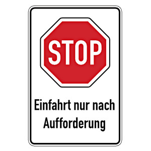 Hinweisschild "STOP Einfahrt nur nach Aufforderung" Aluminium 600 x 900 mm