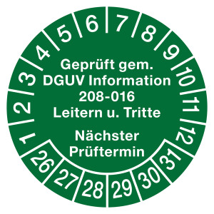 Mehrjahresprüfplakette "Geprüft gem. DGUV Information 208-016 Leitern u. Tritte, Nächster Prüftermin" Grün Ø 30 mm
