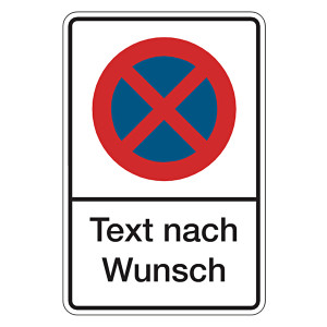 Halteverbotsschild "Absolutes Halteverbot" mit Wunschtext in 2 Ausführungen