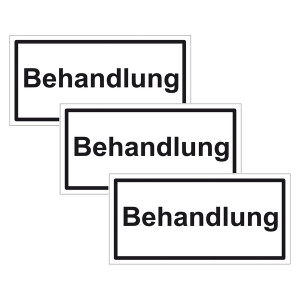 Türhinweisschild "Behandlung" 3er Pack Folie selbstklebend