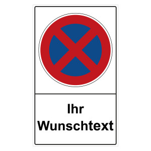 Halteverbotsschild "Absolutes Halteverbot" mit Wunschtext 2-zeilig Aluminium oder Folie 300 x 500 mm