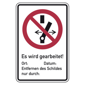 Verbotsschild Nicht schalten Es wird gearbeitet Kombischild