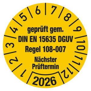 Prüfplaketten Ø 30 mm "geprüft gem. DIN EN 15635 DGUV Regel 108-007 Nächster Prüftermin" aus PVC-Folie 10 Stück/Bogen
