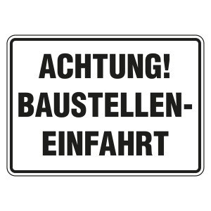 Schild "Achtung! Baustelleneinfahrt" Aluminium geprägt und gelocht 350 x 250 mm