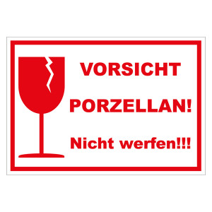 Verpackungskennzeichen Vorsicht Porzellan! Nicht werfen!!!