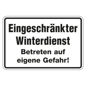 Hinweisschild "Eingeschränkter Winterdienst Betreten auf eigene Gefahr!" Aluminium geprägt und gelocht 300 x 200 mm