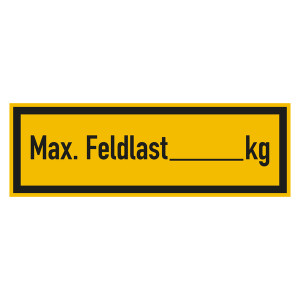 Regalbelastungsschild "Max. Feldlast kg" Folie 150 x 50 mm