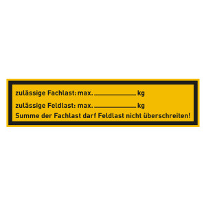 Regalbelastungsschild "zulässige Fachlast / Feldlast" Folie 200 x 50 mm
