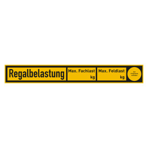 Regalbelastungsschild "Regalbelastung Fachlast / Feldlast" Folie 300 x 40 mm