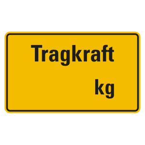 Regalbelastungsschild "Tragkraft kg"