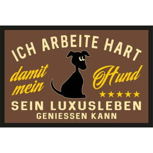 Türmatte Fußmatte mit Motiv/Spruch "Luxushund"