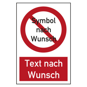 Verbotszeichen mit Wunschsymbol und Wunschtext Kombischild