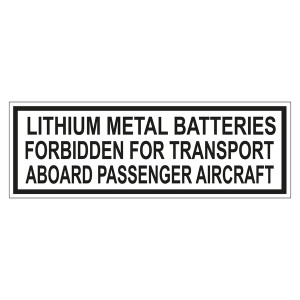 Verpackungskennzeichen LITHIUM METAL BATTERIES - FORBIDDEN FOR TRANSPORT ABOARD PASSENGER AIRCRAFT