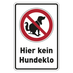 Verbotsschild Hier kein Hundeklo Kombischild Aluminium geprägt und gelocht 200 x 300 mm Einzelschild