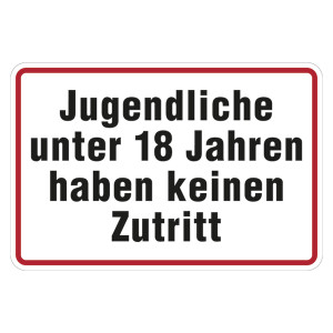 Verbotsschild Jugendlichen unter 18 Jahren haben keinen Zutritt Aluminium geprägt und gelocht 300 x 200 mm Einzelschild