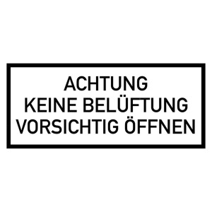 Hinweisschild "ACHTUNG KEINE BELÜFTUNG VORSICHTIG ÖFFNEN" Folie selbstklebend 350 x 150 mm